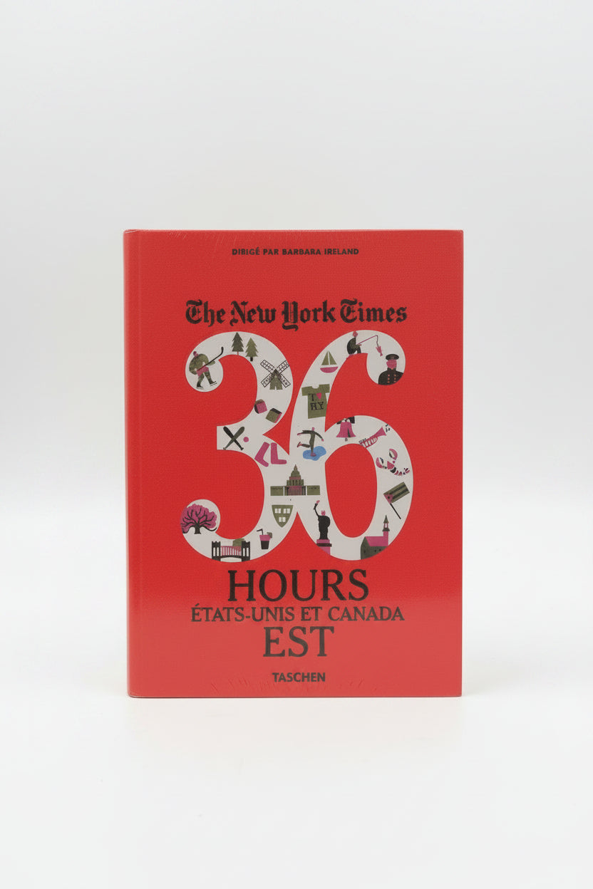 NYT. 36 HOURS. ETATS-UNIS ET CANADA EST